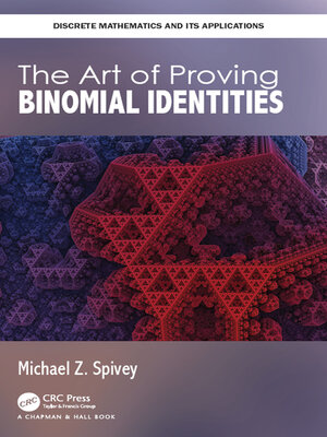 cover image of The Art of Proving Binomial Identities